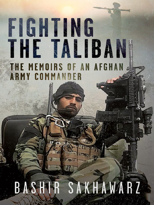 Title details for Fighting the Taliban by Bashir Sakhawarz - Wait list